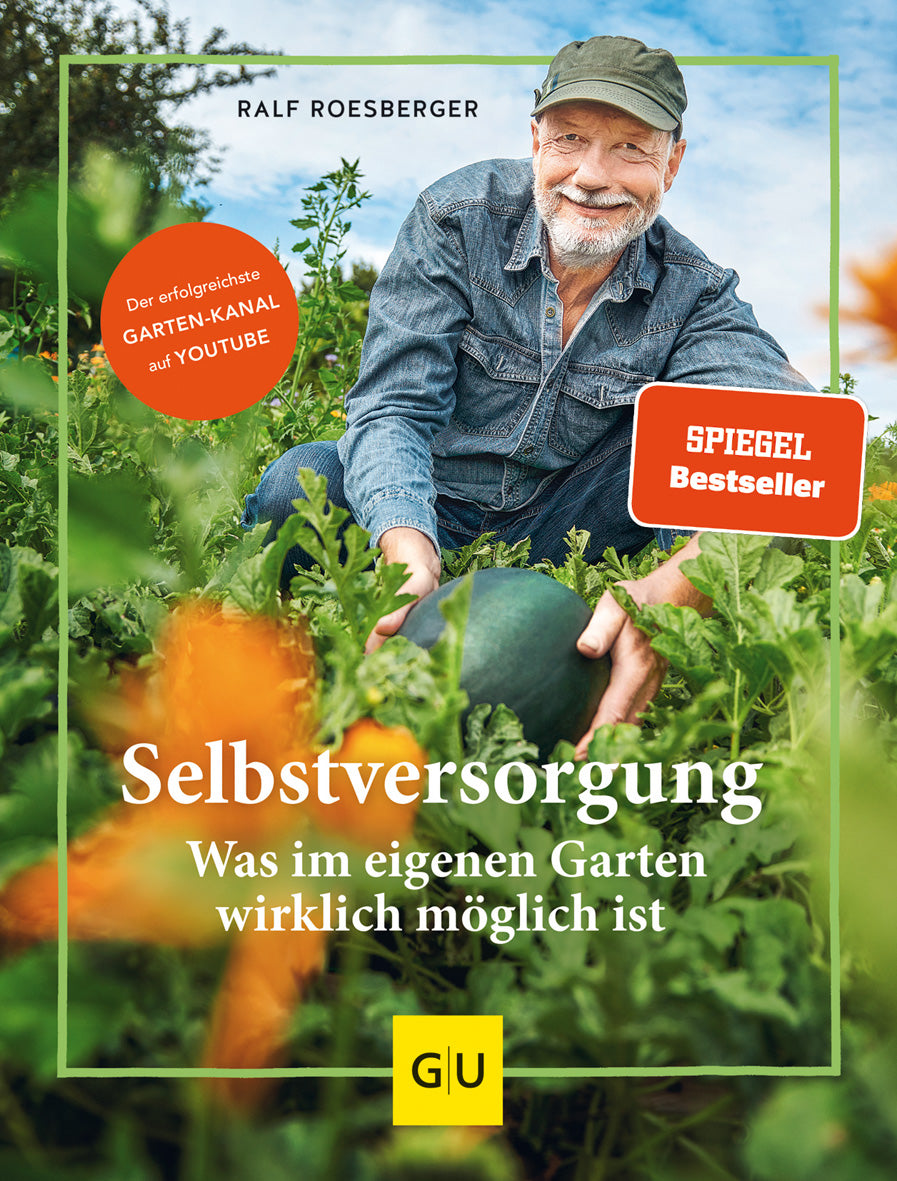 Selbstversorgung: Was wirklich im eigenen Garten möglich ist - Ralf Roesberger